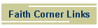 Faith Corner Links