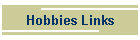 Hobbies Links